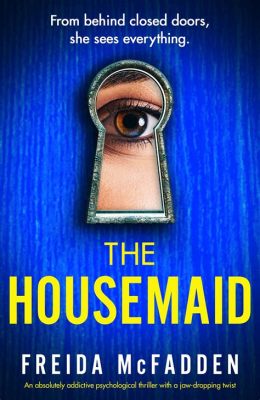 How Many Books Are in the Housemaid Series: An Insightful Discussion