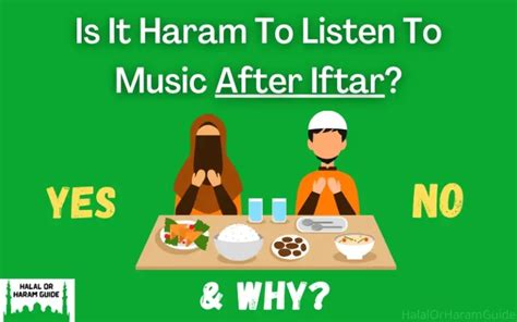 Is It Haram to Listen to Music in Ramadan After Iftar? A Discussion on Religious Perceptions and Cultural Contexts